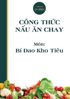 Công thức nấu ăn chay: món bí đao kho tiêu.