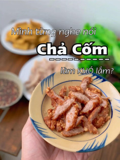 Hướng dẫn làm món chả cốm ngon tuyệt đỉnh.