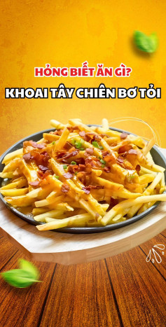 Khoai tây chiên bơ tỏi