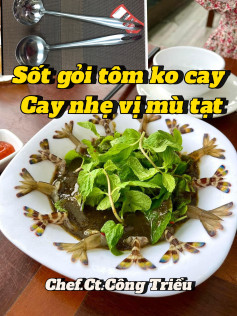 P2 Gỏi tôm cay nhẹ , cho các tín đồ ăn sasimi