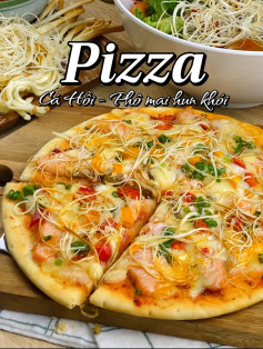 Pizza cá hồi phô mai hun khói ngon chấn động