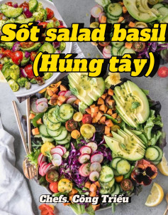 Sốt salad basil ( húng tây), thích hợp cho các loại rau salad âu