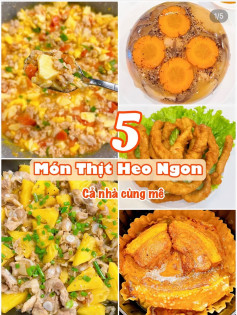 5 món thịt heo ngon cả nhà cùng mê, sườn sụn kho dứa, thịt heo nấu đông, thịt heo chiên giòn, thịt heo quay nckd