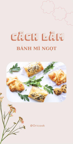 Cách làm bánh mì ngọt.