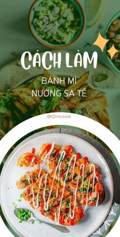 Cách làm bánh mì nướng sa tế