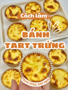 Cách làm bánh tart trứng