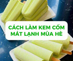 cách làm kem cốm mát lạnh mùa hè