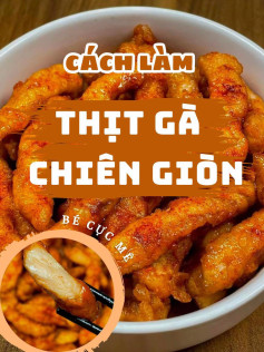 Cách làm thịt gà chiên giòn