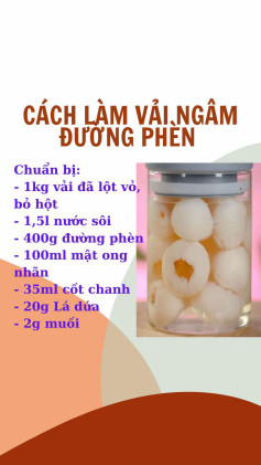 CÁCH LÀM VẢI NGÂM ĐƯỜNG PHÈN ĐỂ KINH DOANH SIÊU NGON