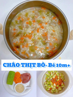 Cháo thịt bò cho bé 10m+