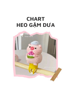 Chart móc heo gặm dưa.