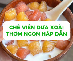 chè viên dừa xoài thơm ngon hớp dẫn