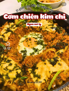 cơm chiên kim chi ngon mê ly