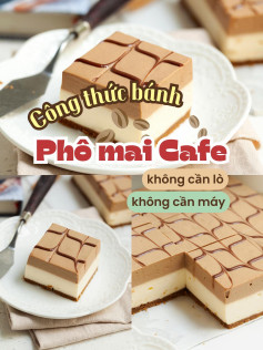 công thức bánh phô mai cafe khong cần lò không cần máy