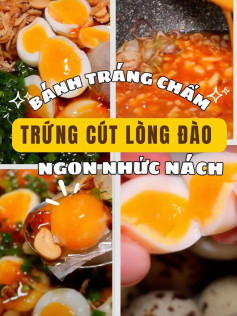 Công thức làm bánh tráng chấm trứng cút lòng đào ngon nhức nách