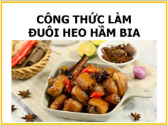 công thức làm đuôi heo hầm bia