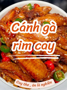 công thức làm món cánh gà rim cay