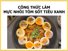 Công thức làm mực nhồi tôm sốt tiêu đen