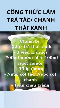 CÔNG THỨC LÀM TRÀ TẮC/ CHANH THÁI XANH THƠM NGON TẠI NHÀ