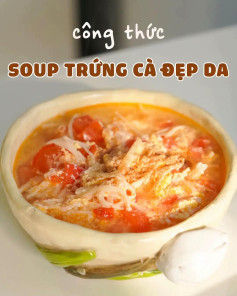 công thức soup trứng cà đẹp da