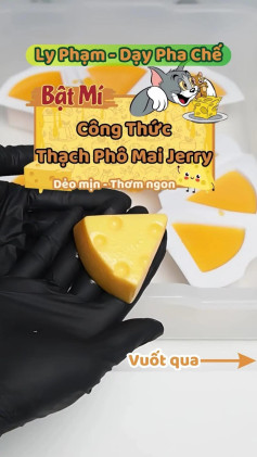 Công thức thạch phô mai jerrry