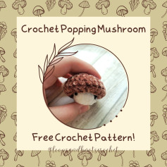 crochet popping mushroom free crochet pattern