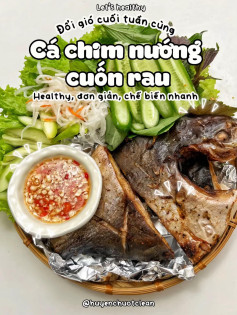 đổi gió cuối tuần cùng cá chim nướng cuống rau healthy đơn giản, chế biến nhanh.