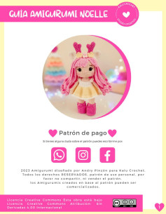 GUÍA AMIGURUMI NOELLE Patrón de pago Si tienes alguna duda sobre el patrón puedes escribirme por: 2023 Amigurumi diseñado por Andry Pinzón para Kalu Crochet.