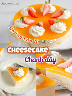 không cần lò cheesecake chanh dây