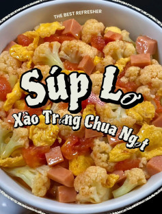 súp lư xào trứng chua ngọt