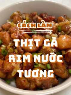 Cách làm thịt gà rim nước mắn