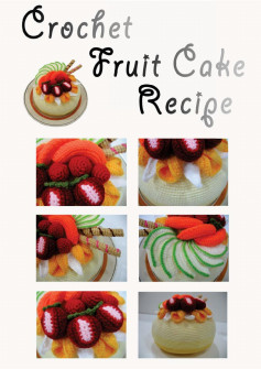 CROCHET FRUIT CAKE RECIPE