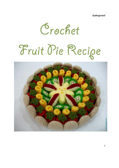 Crochet Fruit Pie Recipe