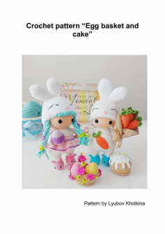 Crochet pattern “Egg basket and cake”