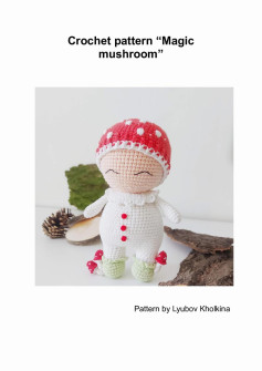 Crochet pattern “Magic mushroom”