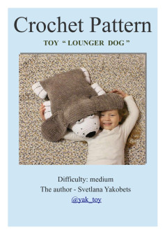 Crochet Pattern TOY “ LOUNGER DOG ”