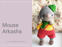 Mouse Arkasha crochet pattern