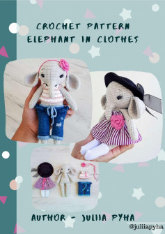 Crochet Pattern Elephant in clothes