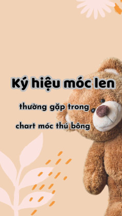 Ký hiệu móc len thường gặp trong chart móc thú bông.