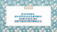 PATTERN. EGYPTIAN CLOTHES AND FACE doll