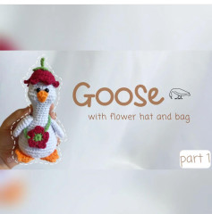 goose with flower hat and bag part 1