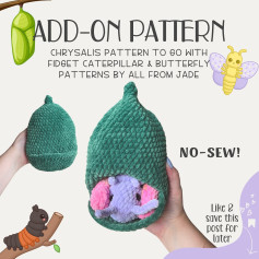 add on pattern chrysalis pattern to go with fidget caterpillar & butterfly pattern