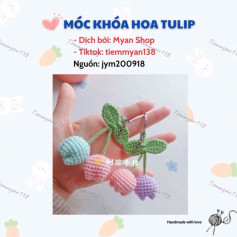 Chart móc tulipMóc khoá tulip nhỏ xíu siêu xinh luôn~ Chart dịch có sai sót gì thì nhắn