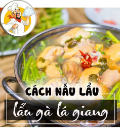 LẨU GÀ LÁ GIANG