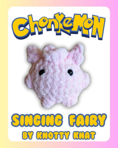 Meet Singing Fairy the Chonkemon