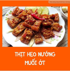 Thịt heo nướng muối ớt.