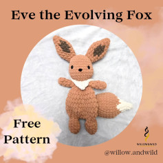 FREE PATTERN Eve the Evolving Fox 🦊