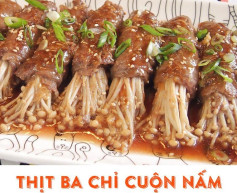 Thịt ba chỉ cuộn nấm kim châm ngon khó cưỡng