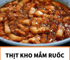 THỊT KHO MẮM RUỐC