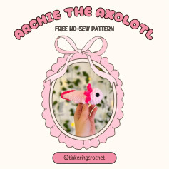 archie the no-sew axolotl FREE pattern 🩷